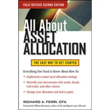 All About Asset Allocation, Second Edition - Ferri, Richard A.