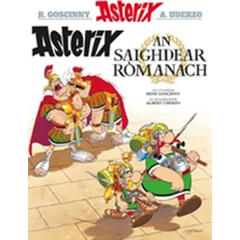 Asterix an Saighdear Romanach (Gaelic) - René Goscinny