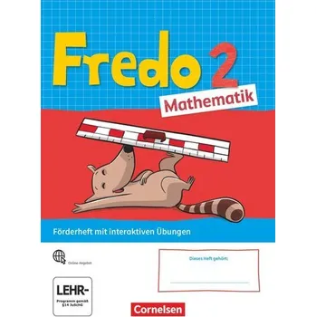 Cizí jazyk Fredo Mathematik 2. Schuljahr. Ausgabe A - Förderheft mit interaktiven Übungen online - Balins, Mechtilde