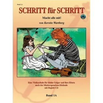 Kniha Schritt für Schritt. Macht alle mit!, für Violine, m. Audio-CD. Bd.1A - Wartberg, Kerstin