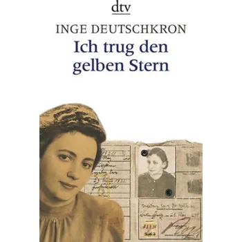 Literární biografie Ich trug den gelben Stern - Deutschkron, Inge