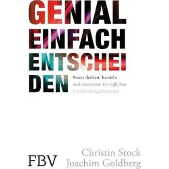 Populárně naučná literatura pro dospělé Genial einfach entscheiden - Stock, Christin