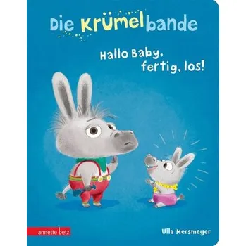 První čtění Die Krümelbande - Hallo Baby, fertig, los! - Mersmeyer, Ulla