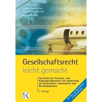 Gesellschaftsrecht - leicht gemacht - Melchior, Robin
