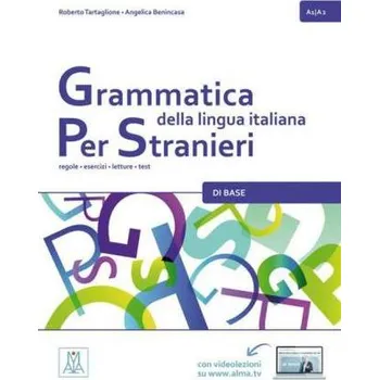 Cizí jazyk Grammatica della lingua italiana per stranieri - di base - Tartaglione, Roberto