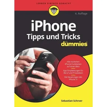iPhone Tipps und Tricks für Dummies - Schroer, Sebastian
