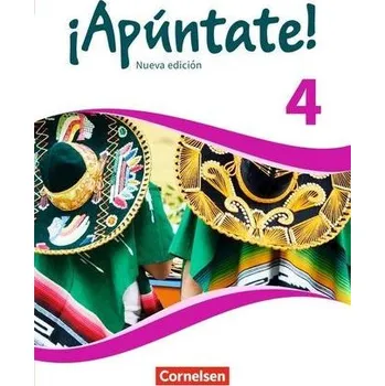 Cizí jazyk ¡Apúntate! Band 4 - Schülerbuch - Calderón Villarino, Isabel