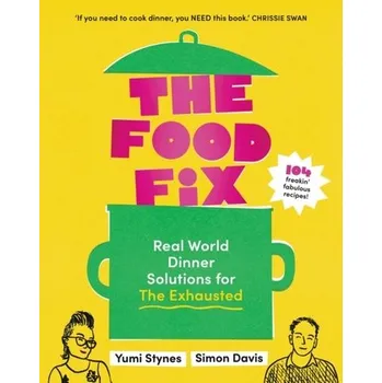 The Food Fix - Stynes, Yumi