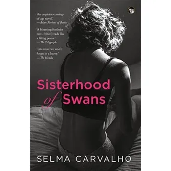 Sisterhood of Swans - Carvalho, Selma
