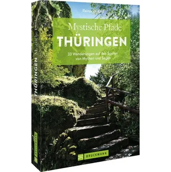 Cestování Mystische Pfade Thüringen - Kröll, Rainer D.