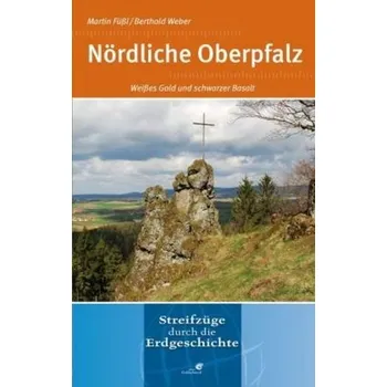 Nördliche Oberpfalz - Füßl, Martin