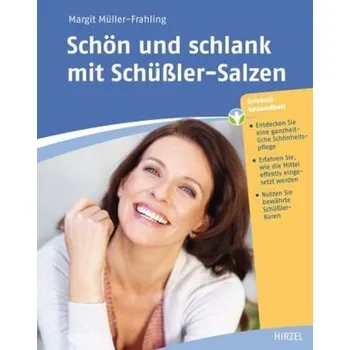 Schön und schlank mit Schüßler-Salzen - Müller-Frahling, Margit