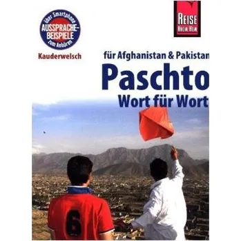 Reise Know-How Sprachführer Paschto für Afghanistan und Pakistan - Wort für Wort - Bauer, Erhard