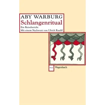 Literární cestopis Schlangenritual - Warburg, Aby M.