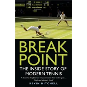 Break Point - Colls, Kevin; Edmondson, Paul; Mitchell, William