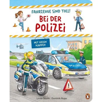 První čtění Fahrzeuge sind toll! - Bei der Polizei - Sturm, Linda