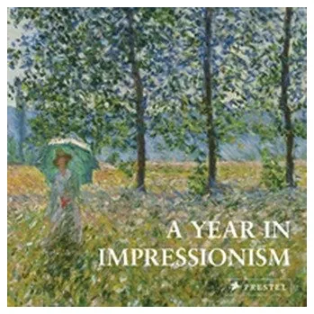 Umění A Year in Impressionism