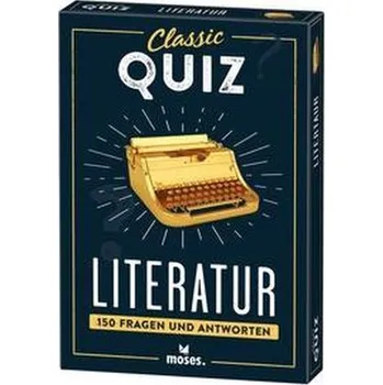 Classic Quiz Literatur - Blechschmidt, Dirk