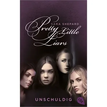 Pretty Little Liars - Unschuldig - Sara Shepard