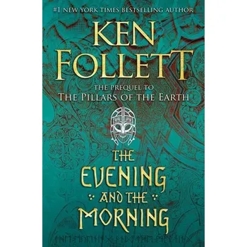 Beletrie pro dospělé The Evening and the Morning - Follett, Ken