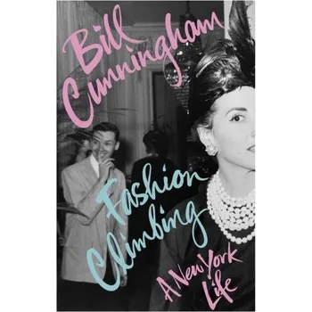 Literární biografie Fashion Climbing - Cunningham, Bill