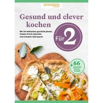 Gesund und clever kochen für 2 - Wort & Bild Verlag