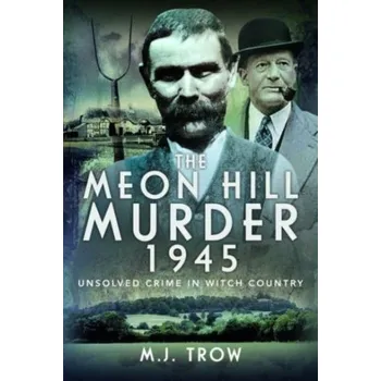 The Meon Hill Murder, 1945 - Trow, Mei