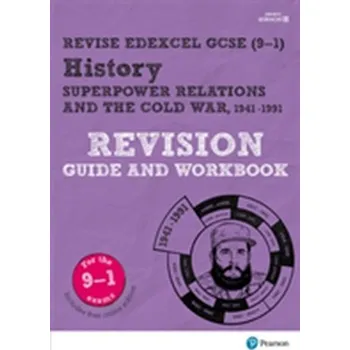 Pearson Edexcel GCSE (9-1) History Superpower relations and the Cold War, 1941-91 Revision Guide and Workbook + App - Dowse, Brian