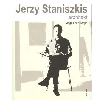 Literární biografie Jerzy Staniszkis. Architekt - Stopa Magdalena