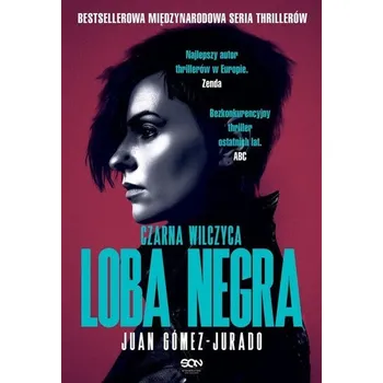 Beletrie pro dospělé Loba Negra. Czarna Wilczyca - Juan Gómez-Jurado