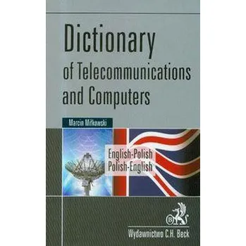 Słownik telekomunikacji i informatyki ang.-pol./Beck