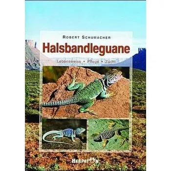 Encyklopedie Halsbandleguane - Schumacher, Robert