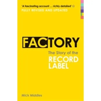 Factory - Middles, Mick