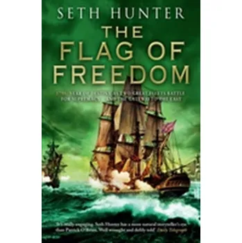 The Flag of Freedom - Hunter, Seth