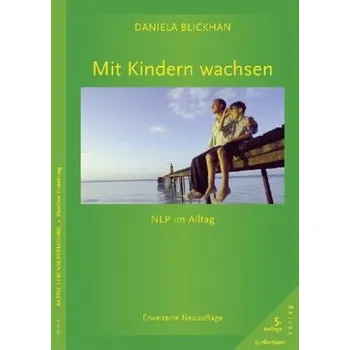 Mit Kindern wachsen - Dedden, Daniel