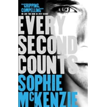 Every Second Counts - Sophie McKenzie