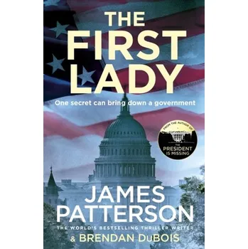 The First Lady - James Patterson [EN] (2019, Brožovaná / brožovaná, Cornerstone)