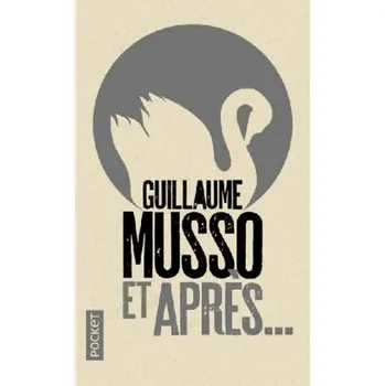 Et Après... - Musso, Guillaume