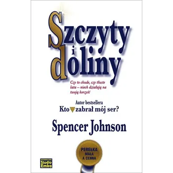 Osobní rozvoj Szczyty i doliny - Spencer Johnson