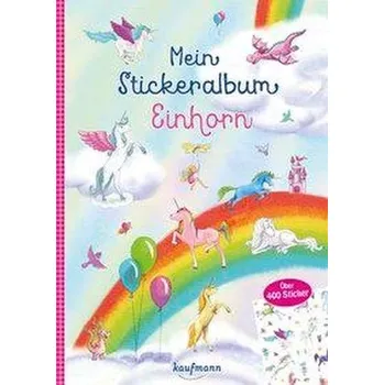 První čtění Mein Stickeralbum Einhorn - Kamlah, Klara