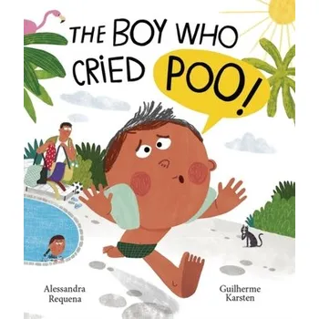 První čtění The Boy Who Cried Poo - Requena, Alessandra