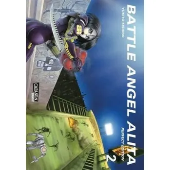 Battle Angel Alita - Perfect Edition. Bd.2 - Kishiro, Yukito