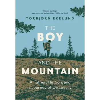 Literární biografie The Boy and the Mountain - Ekelund, Torbjørn
