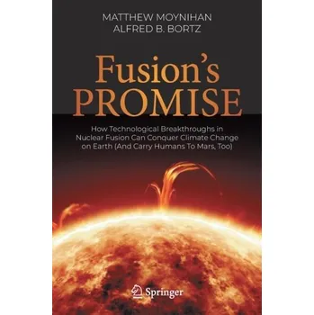 Fusion's Promise - Bortz, Alfred B.