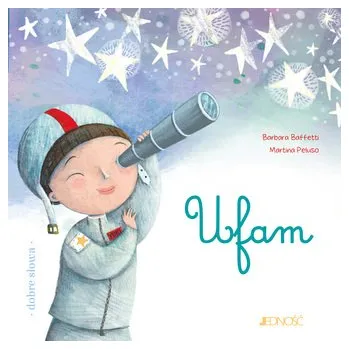 Ufam. Dobre słowa - Barbara Baffetti