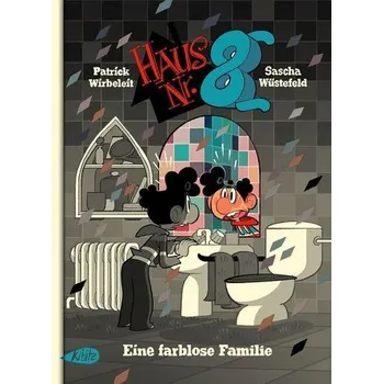 Komiks pro dospělé Haus Nr. 8. Eine farblose Familie - Wirbeleit, Patrick