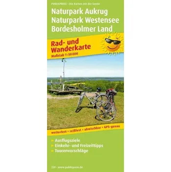 Naturpark Aukrug - Naturpark Westensee - Bordesholmer Land. Rad- und Wanderkarte 1 : 60 000