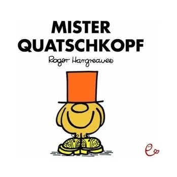 První čtění Mister Quatschkopf - Hargreaves, Roger