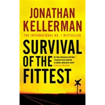 Survival of the Fittest (Alex Delaware series, Book 12) - Jonathan Kellerman