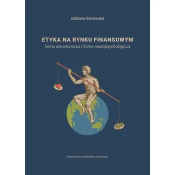 Etyka na rynku finansowym - Ostrowska Elżbieta